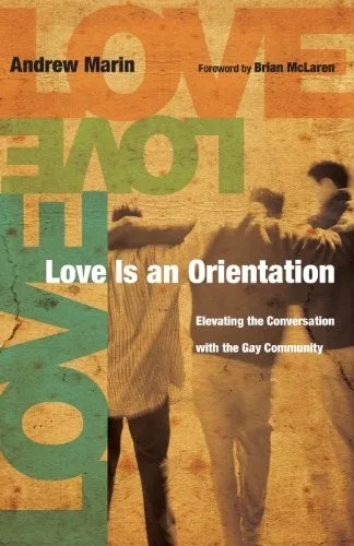 Love Is an Orientation · Andrew Marin (boekcover)