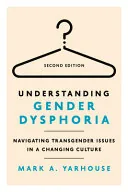 Understanding Gender Dysphoria · Mark A. Yarhouse (boekcover)
